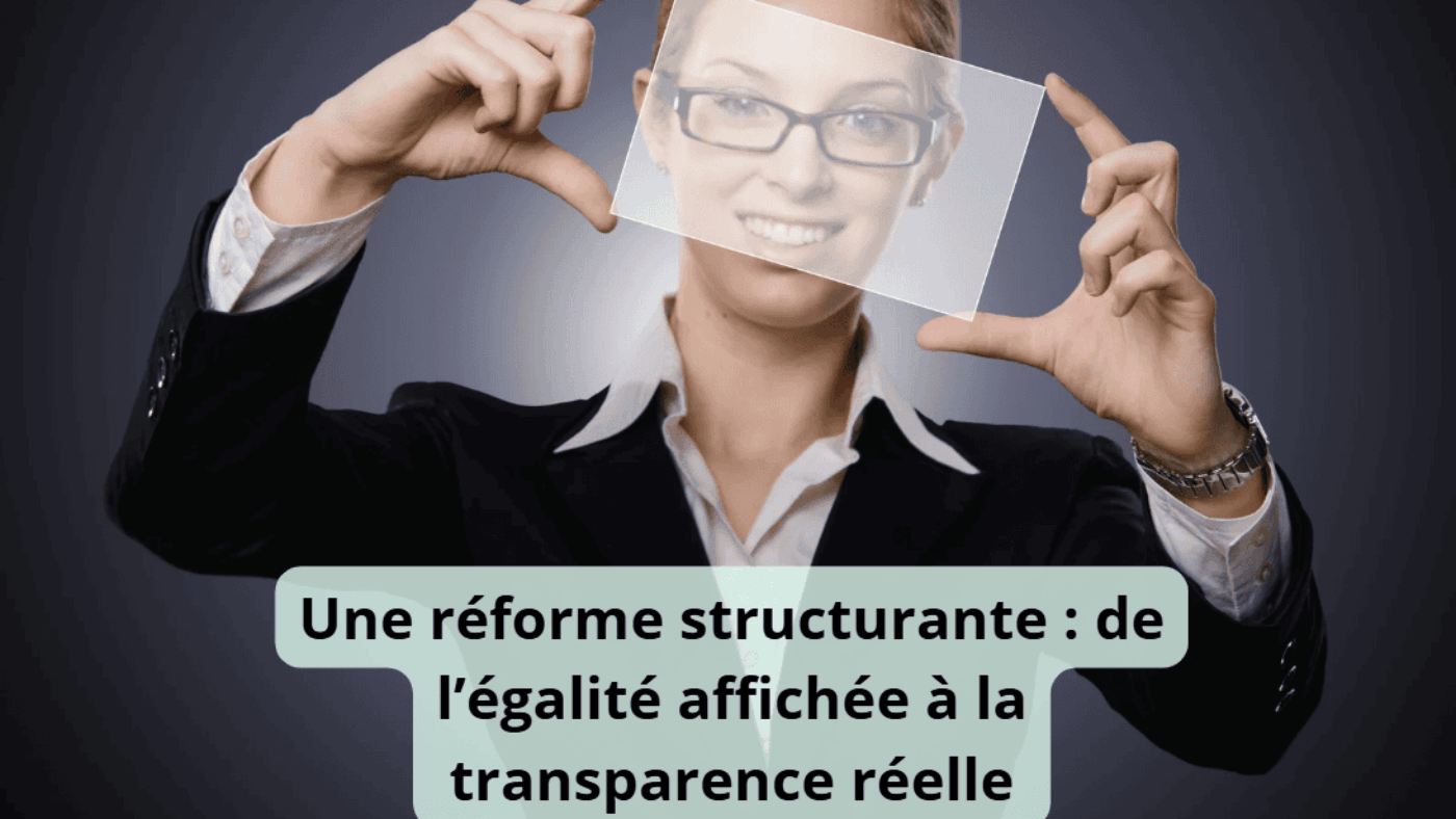 Transparence salariale comprendre les enjeux de la réforme