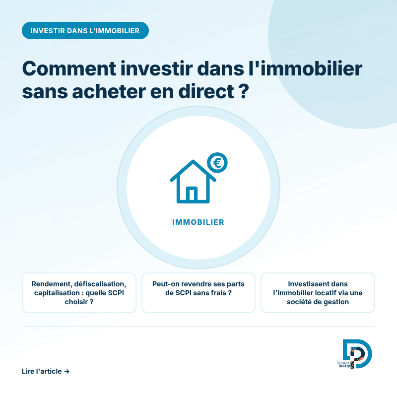 Investir dans l'immobilier sans acheter en direct grâce aux SCPI