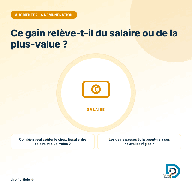 La fiscalité des management packages, entre salaire et plus-value