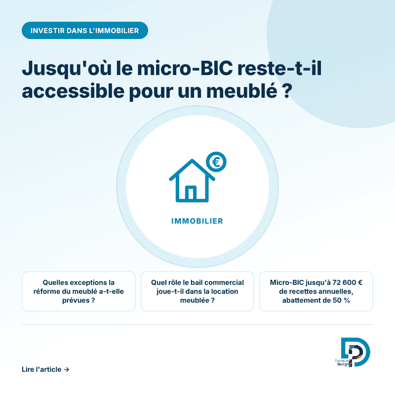 Le régime micro-BIC du LMNP et ses plafonds pour une location meublée