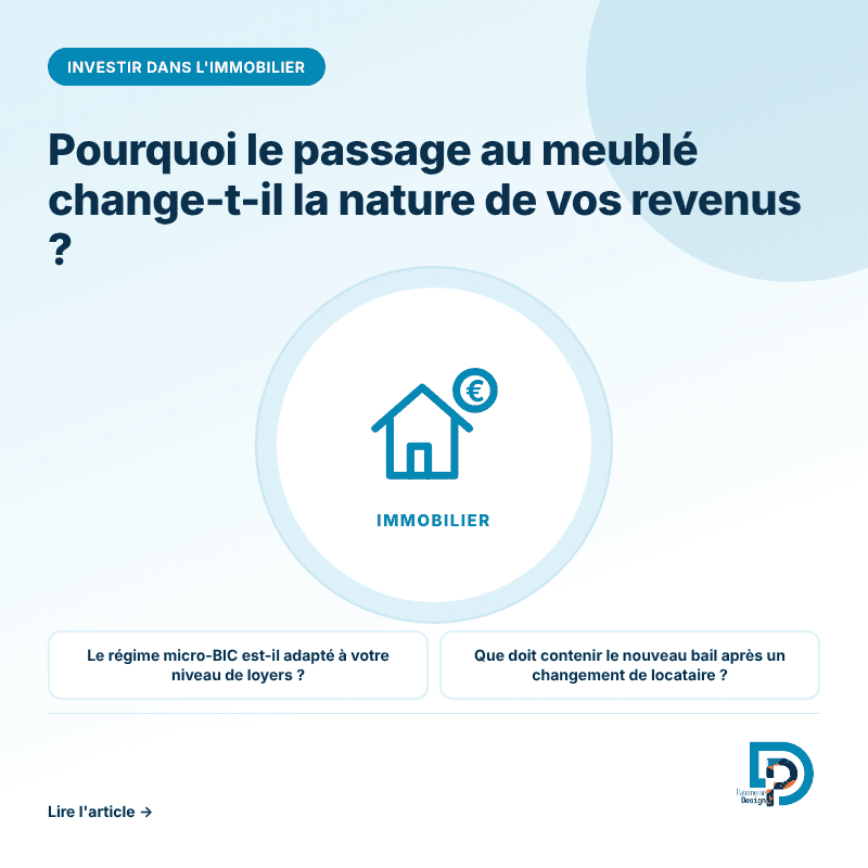 Passer de la location nue à la location meublée change la nature des revenus