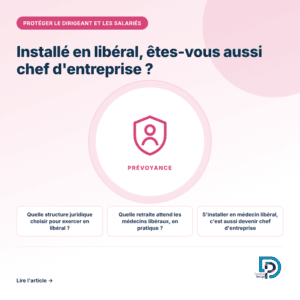 Le médecin libéral, également chef d'entreprise une fois installé