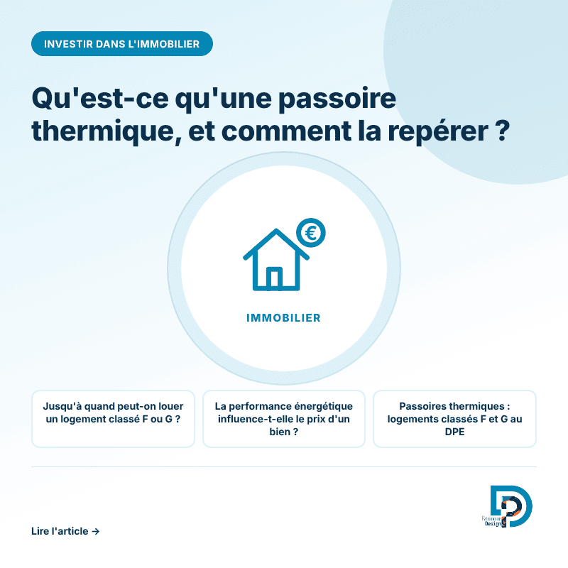 Repérer une passoire thermique, un logement classé F ou G au DPE
