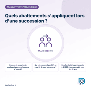 Les abattements applicables lors de la succession d'un patrimoine