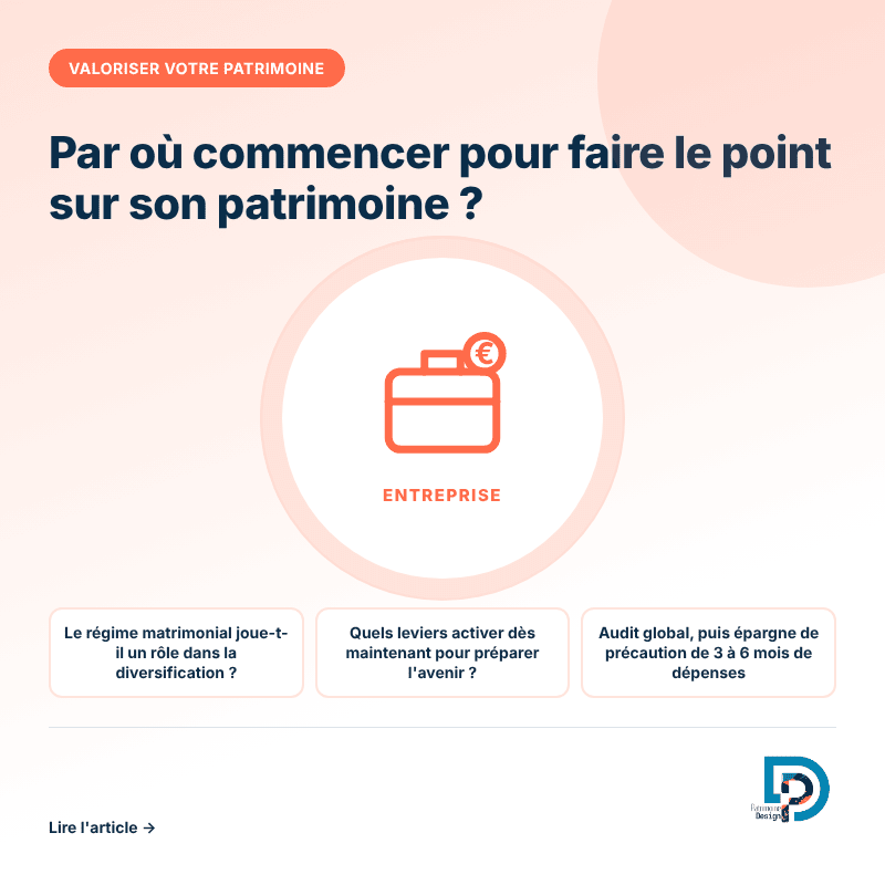 Faire le point sur son patrimoine pour mieux le développer en 2026