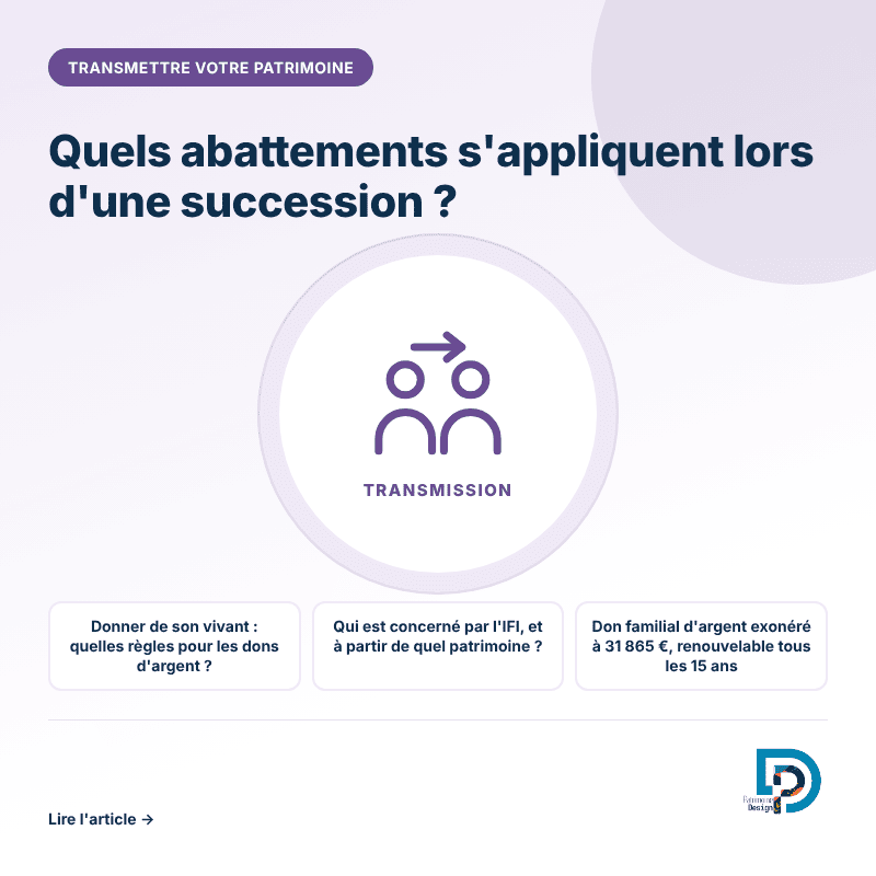 Les abattements applicables lors de la succession d'un patrimoine