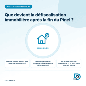 Les alternatives de défiscalisation immobilière après la fin du Pinel