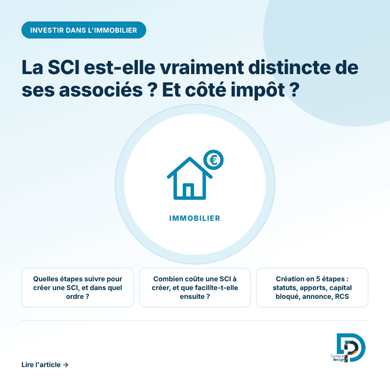 Les liens juridiques et fiscaux entre une SCI et ses associés