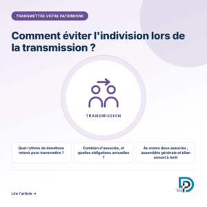 Recourir à une SCI pour éviter l'indivision lors de la transmission